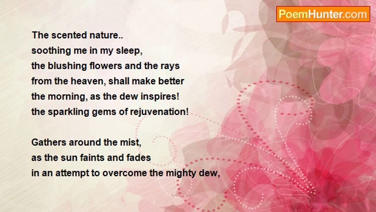 Nithin Pradeep - The dew inspires, not the light