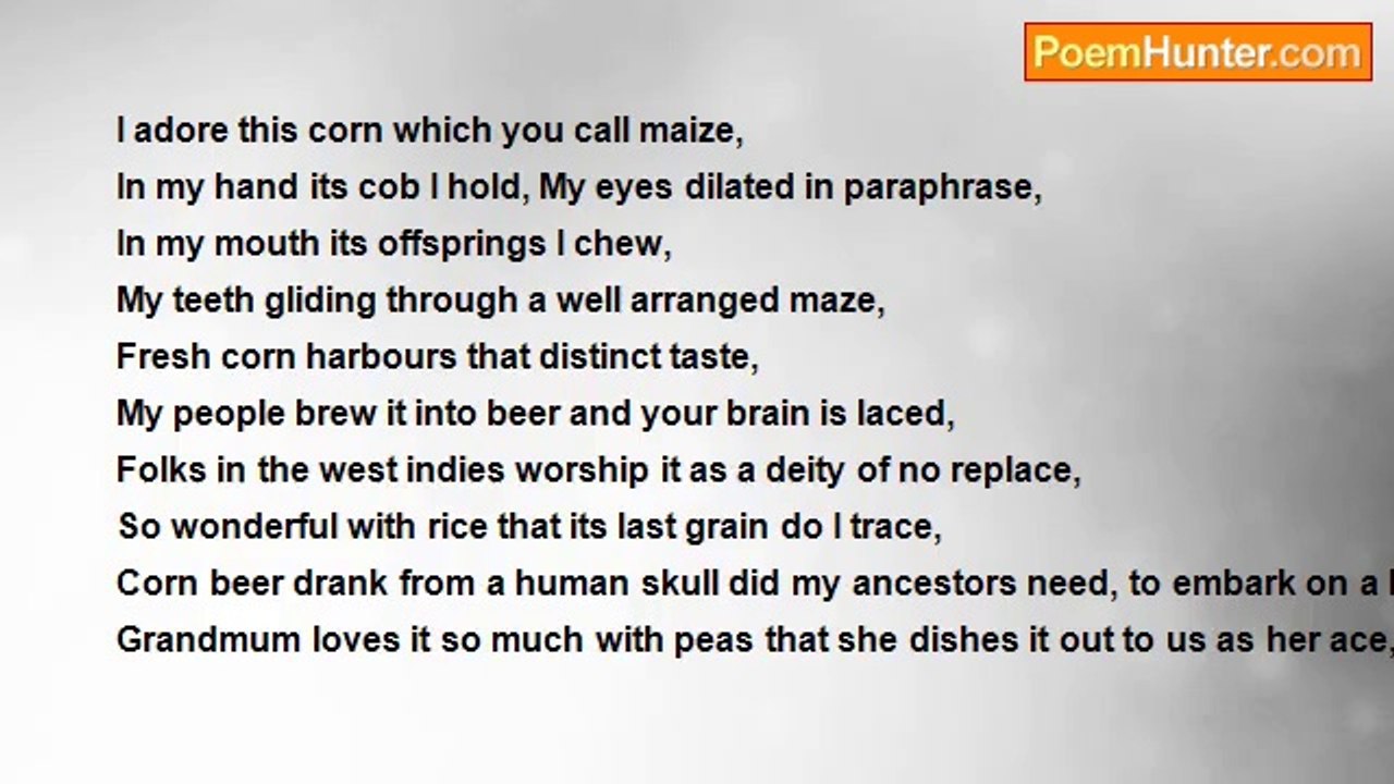 Anthony Edmond John - To Honour This Corn you Call Maize