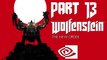 Wolfenstein: The New Order PC Walkthrough # 13 - La Luna | GTX 670