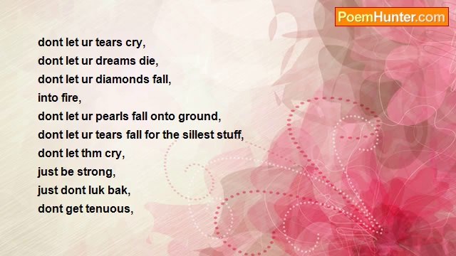 sindhuja setti - dont let ur tears cry