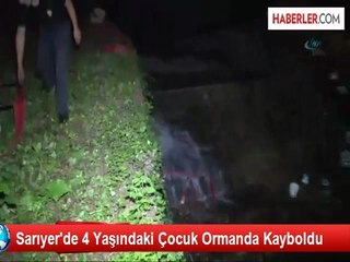 Sarıyer'de Piknik Yapan Ailenin 4 Yaşındaki Çocuğu Kayıp