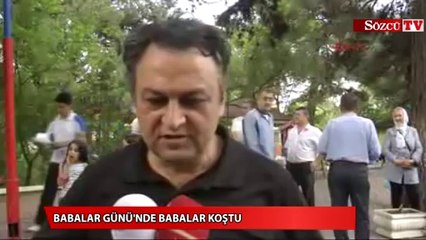Babalar gününde babalar koştu