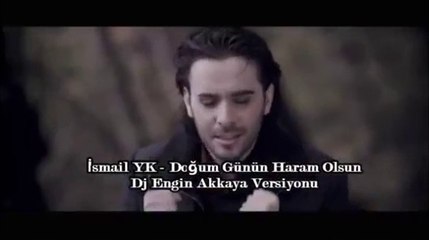 İsmail YK - Doğum Günün Haram Olsun (2. Versiyonu)