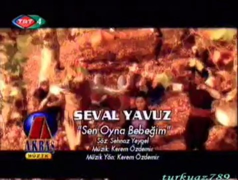 Seval YAVUZ-Sen Oyna Bebeğim