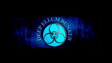 Deep Ellum Bunker 2014-06-14