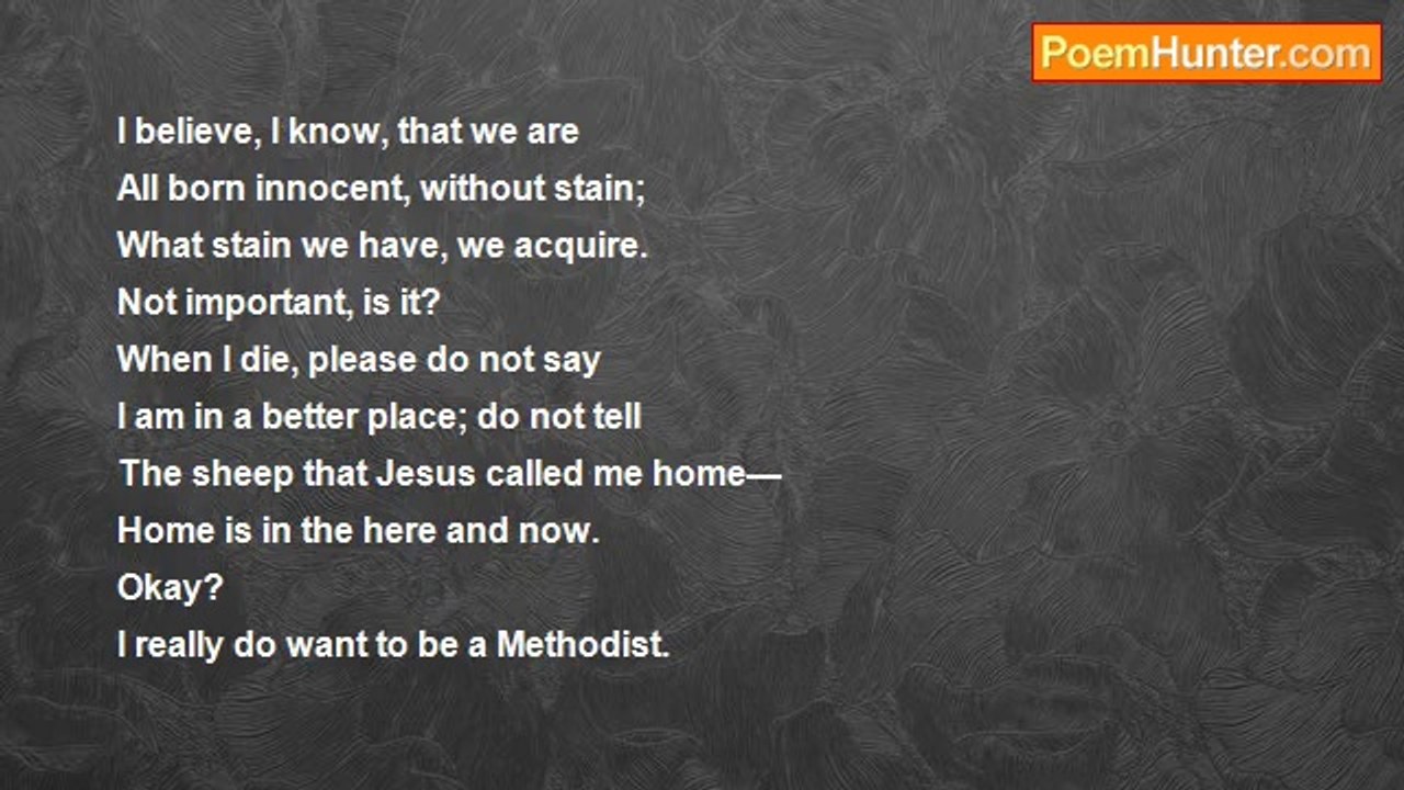 Hanque O . . . - I Want to be a Methodist