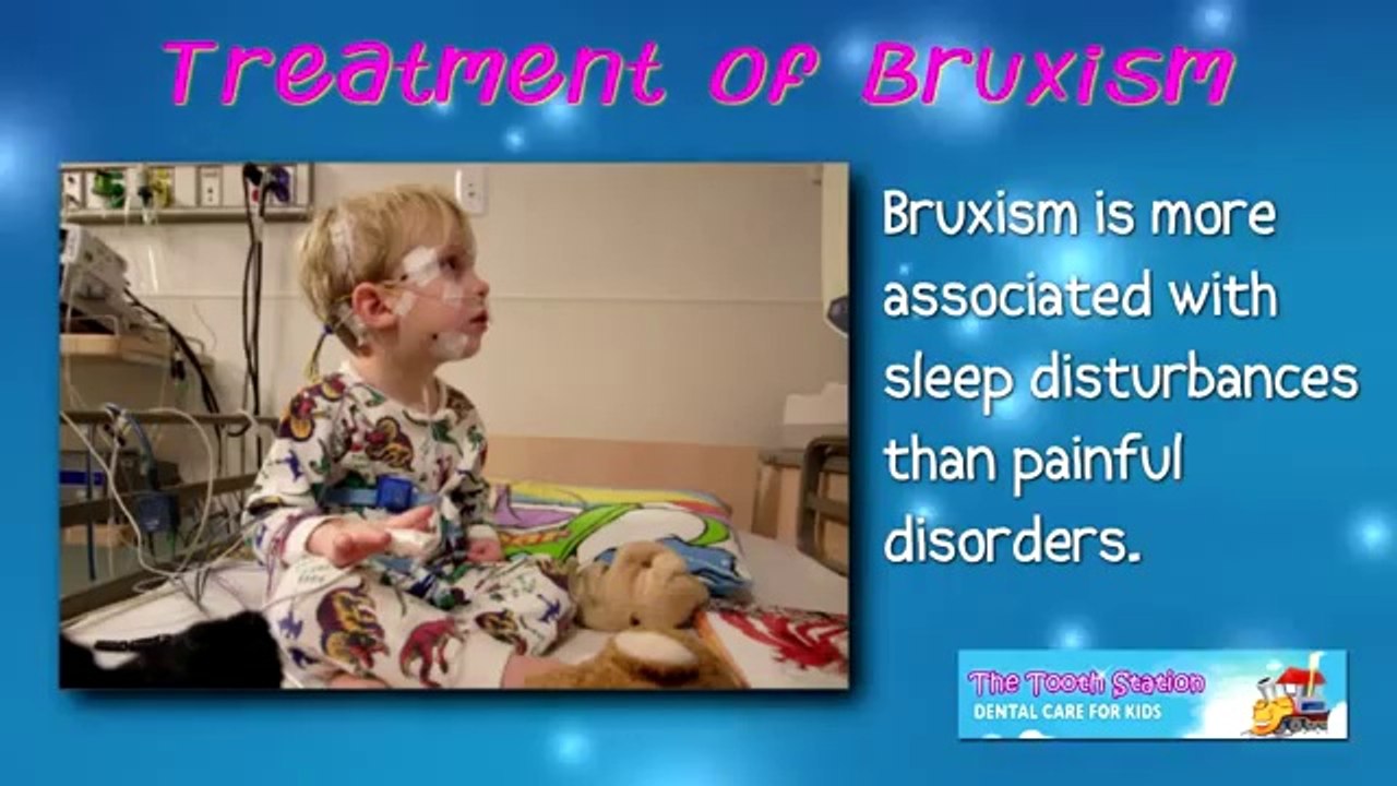 Bruxism - Teeth Grinding - Kids Dentist - The Tooth Station