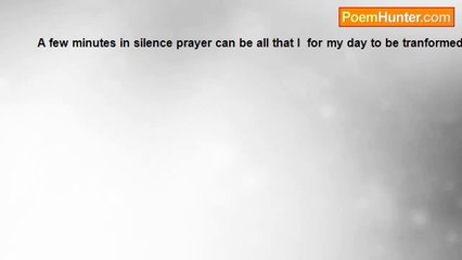 susan Garelick - I receive power from God in the silence prayer