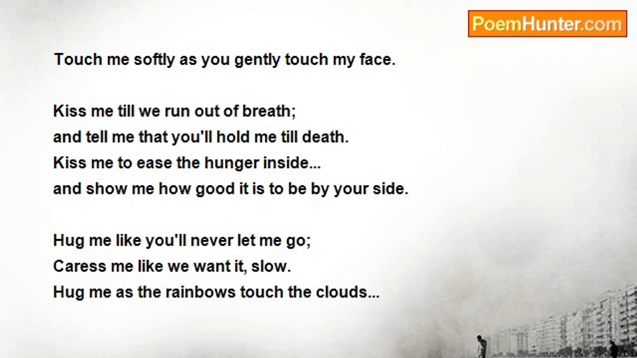 DEEP DARK SOUL POET - Touch me...