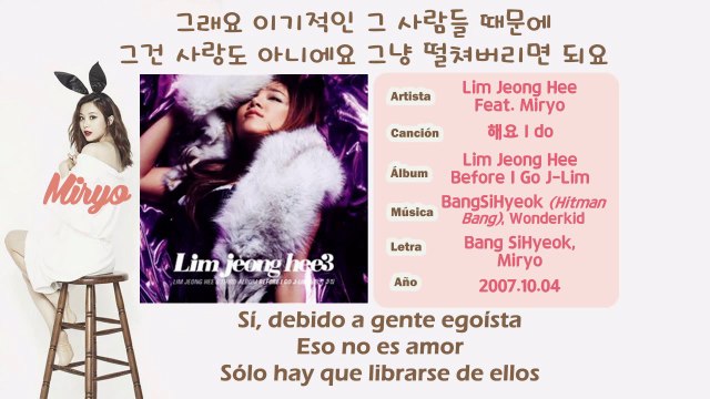 [ESPAÑOL] Lim Jeong Hee 임정희 - 해요 I do Feat. Miryo (Brown Eyed Girls