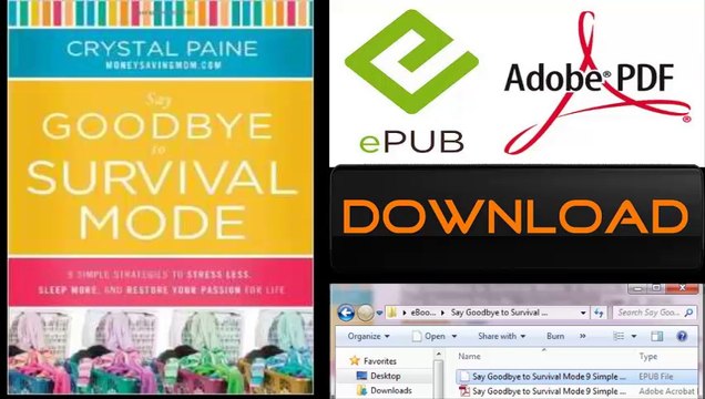 [FREE eBook] Say Goodbye to Survival Mode: 9 Simple Strategies to Stress Less, Sleep More, and Restore Your Passion for Life… by Crystal Paine