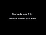 Diario de una Friki 6