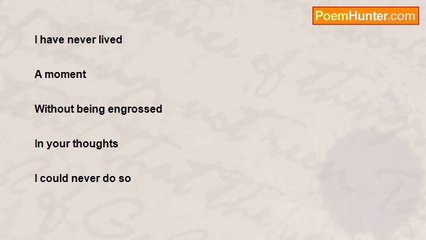 Afzal Hussain - I Have Never Lived A Moment Without Your Thoughts