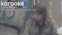 David Guetta - Titanium ft. Sia Lyrics Version (KaraokeX)