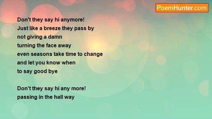 Khalid Hameed - Don't they say hi anymore!