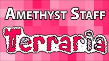 Amethyst Staff - Terraria Weapon