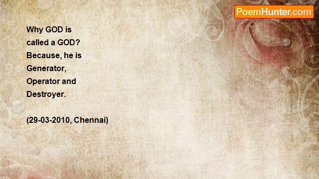 Gan Chennai - 0994..... Why GOD is called GOD?
