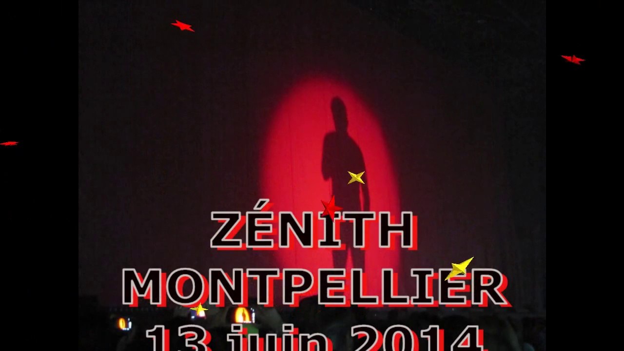 Soirée au ZÉNITH de Montpellier, le 13JUIN 2014