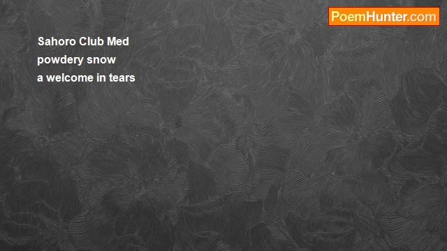 john tiong chunghoo - Travel Japan Haiku - Sahoro Club Med, Hokkaido