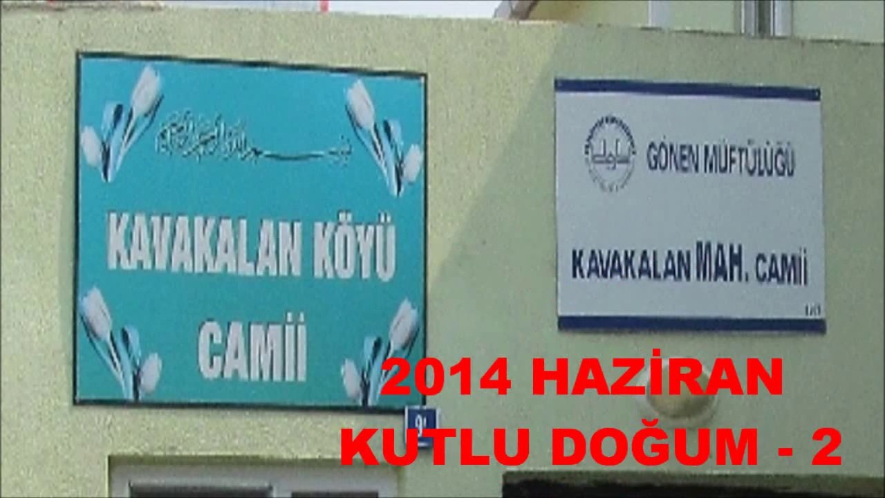 KAVAKALAN KUTLU DOĞUM MEVLİDİ TAMAMI BÖLÜM-2