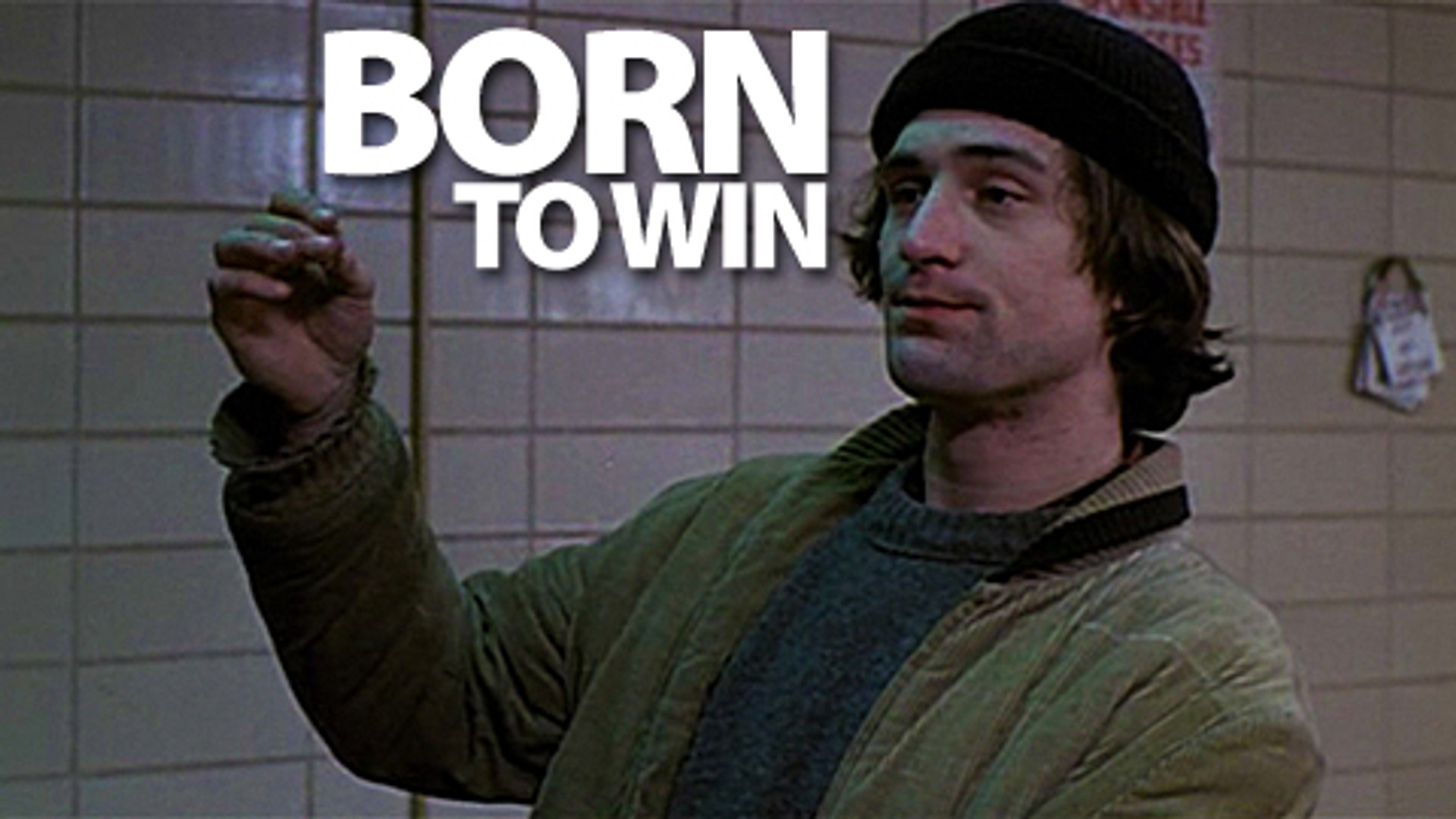 Born to Win