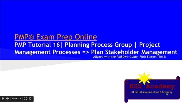 PMP® Exam Prep Online, PMP Tutorial 17 | Planning Process Group | PM Processes => Plan Stakeholder Management