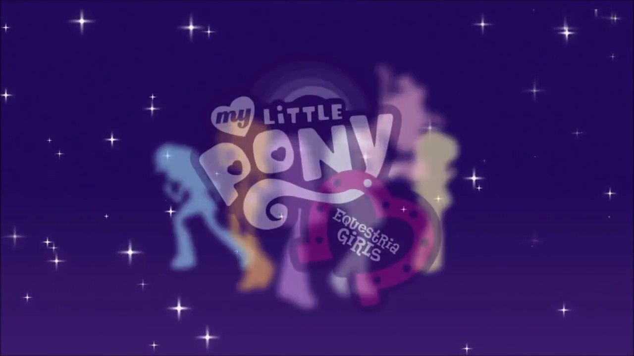 My Little Pony  Equestria Girls - Opening Theme [1080p]