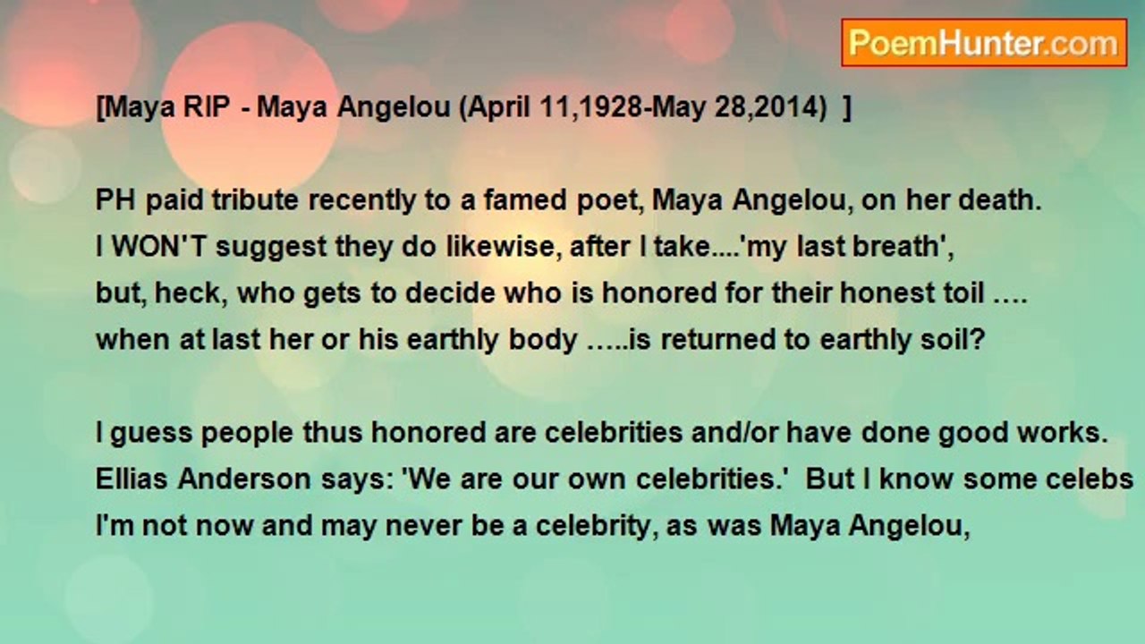 Bri Edwards - Unheralded Poet....  [POETS; Maya A.; celebrity status; SHORT; good works]