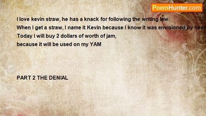 THE REAL KEVIN THE FUCK STRAW - I LOVE KEVIN STRAW