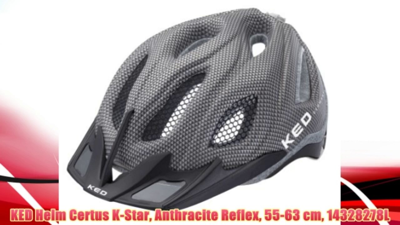 KED Helm Certus K-Star Anthracite Reflex 55-63 cm 14328278L zum kaufen,"