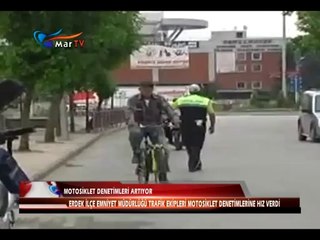 MOTOSİKLET DENETİMLERİ ARTIYOR