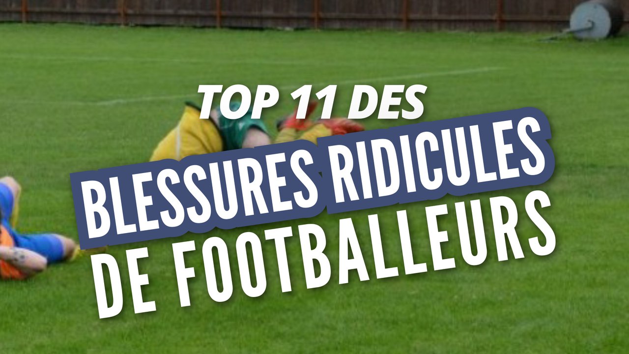 Top 11 des blessures les plus cons de footballeurs
