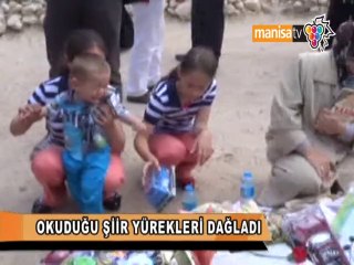 OKUDUĞU ŞİİR YÜREKLERİ DAĞLADI