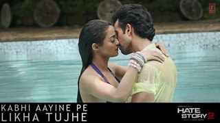 Kabhi Aayine Pe Likha Tujhe- - Full Audio Song - Hate Story 2 - Jay Bhanushali, Surveen Chawla - Video Dailymotion