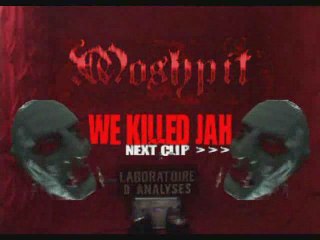 MOSHPIT - WE KILLED JAH - LIVE