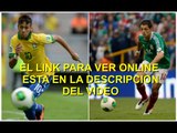 ver brasil vs Mexico futbol en vivo