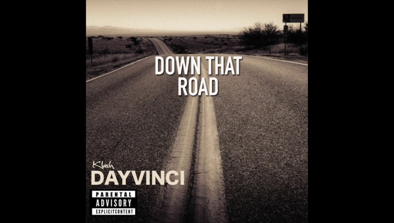 Klash DayVinci - Down That Road
