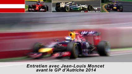 Entretien avec Jean-Louis Moncet avant le Grand Prix d'Autriche 2014