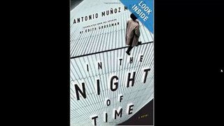 [FREE eBook] In the Night of Time by Antonio Mu oz Molina
