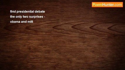 john tiong chunghoo - 2012 American Presidential Election Haiku - Obama Vs Mit first Debate