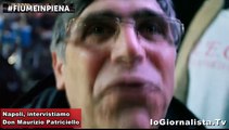 fiumeinpiena Padre Patriciello intervista a Napoli