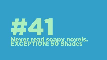 #41_ Never read soapy novels. EXCEPTION_ 50 Shades #CodeOfTheMoment