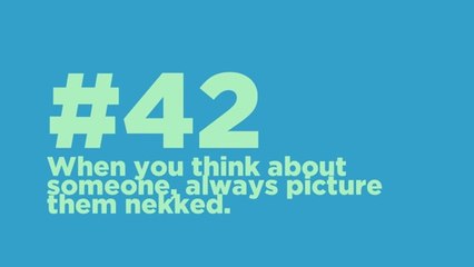 #42_ When you think about someone, always picture them nekked. #CodeOfTheMoment