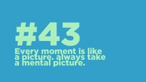 #43_ Every moment is like a picture. always take a mental picture. #CodeOfTheMoment
