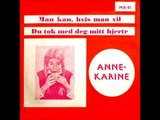 Anne-Karine Strøm - Man kan, hvis man vil og Du tok med deg mitt hjerte