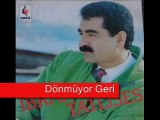 Ibrahim Tatlises - Donmuyor Geri