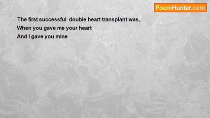 david kush - FIRST  SUCCESSFUL  DOUBLE HEART  TRASPLANT