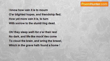 Eliza Acton - I know how vain it is to mourn