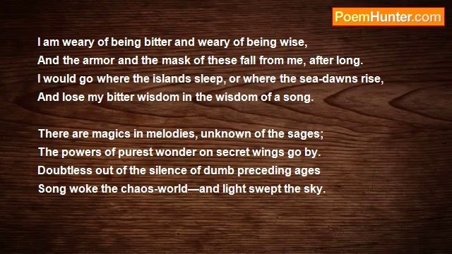 Arthur Davison Ficke - I Am Weary Of Being Bitter