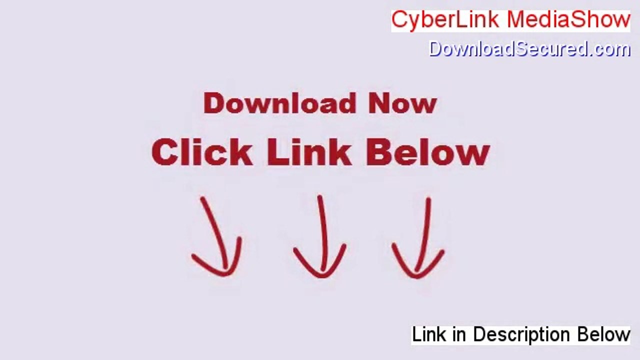 CyberLink MediaShow Download [cyberlink mediashow 6 for toshiba]